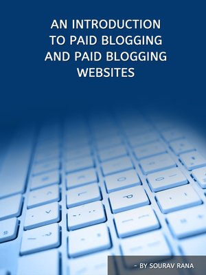 cover image of An Introduction to Paid Blogging and Paid Blogging Websites